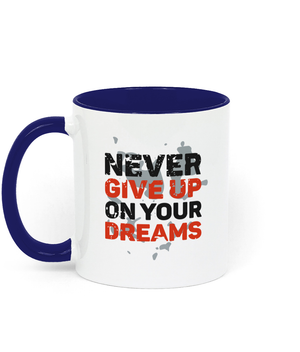 Never Give Up on Your Dreams 11 oz mug. Daily Affirmations, Motivation, Inspiration, Productivity, Mindfulness, Empowering. Perfect Gift.