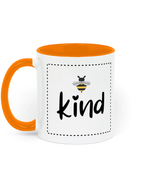 Be Kind Mug.11 oz mug. Daily Affirmations, Motivation, Inspiration. Perfect Gift. Two-toned.