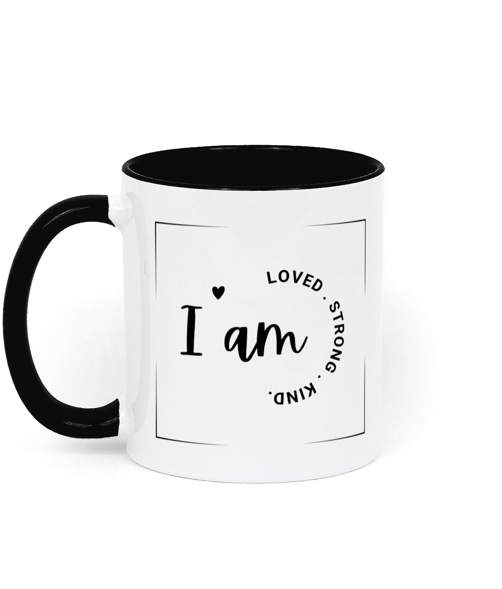 I Am Loved. Strong. Kind.11 oz mug. Daily Affirmations, Motivation, Inspiration. Perfect Gift.