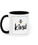 Be Kind Mug.11 oz mug. Daily Affirmations, Motivation, Inspiration. Perfect Gift. Two-toned. Black