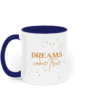 Dreams Come True 11 oz mug. Daily Affirmations, Empowering, Motivation, Inspiration. Perfect Gift. Two-toned.  Blue.