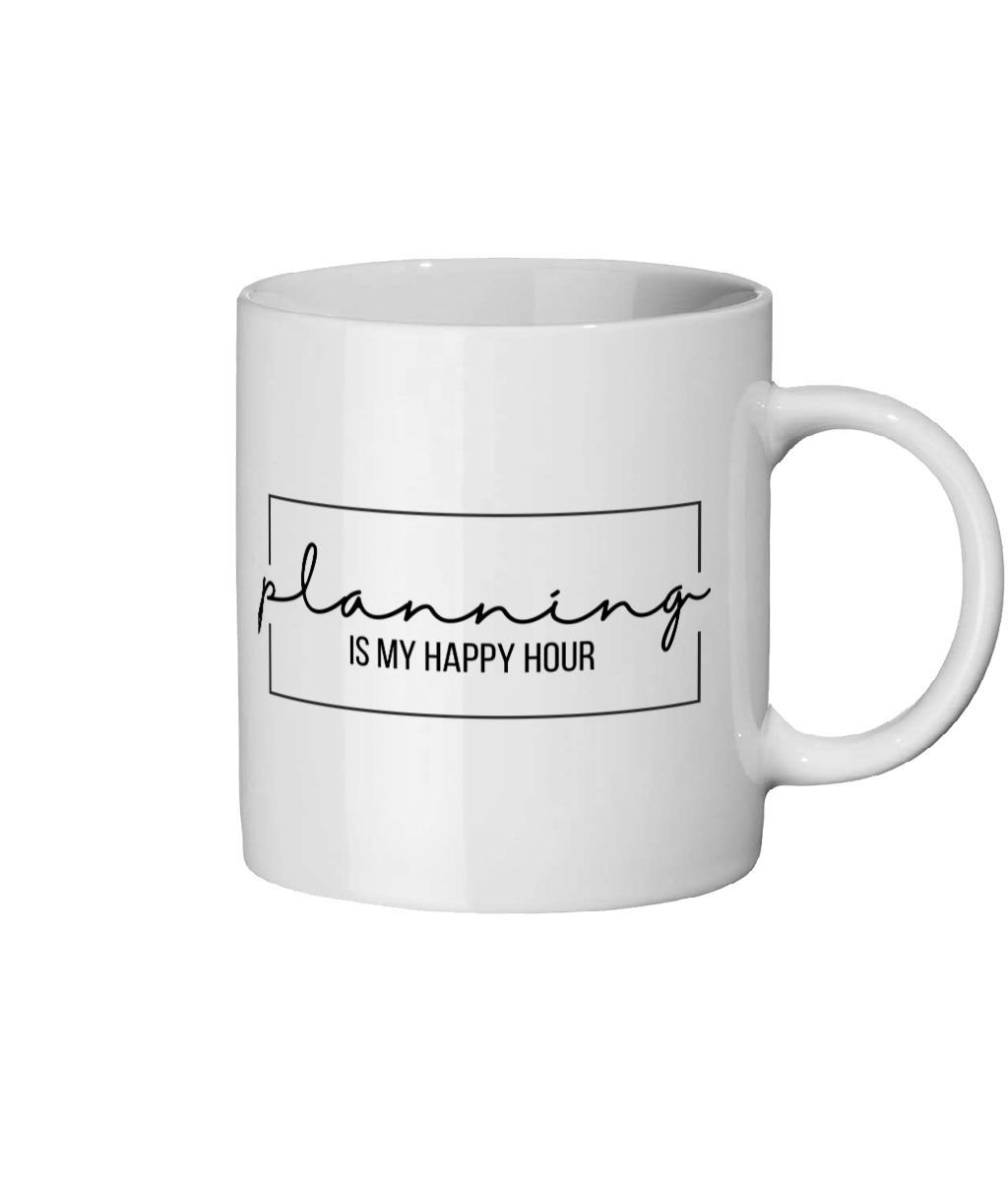 Planning is My Happy Hour 11 oz mug. Planning, Organisation, Productivity, Motivation, Inspiration, Empowering. Perfect Gift.