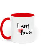 I Am Loved. .11 oz mug. Daily Affirmations, Motivation, Inspiration. Perfect Gift. Two-Toned. Red.