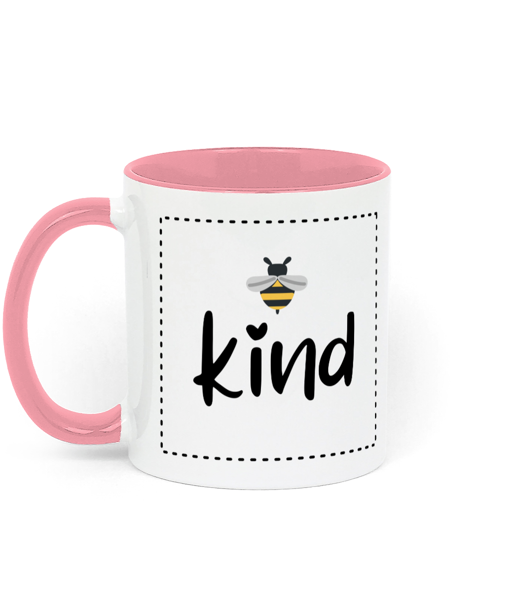 Be Kind Mug.11 oz mug. Daily Affirmations, Motivation, Inspiration. Perfect Gift. Two-toned. Pink.