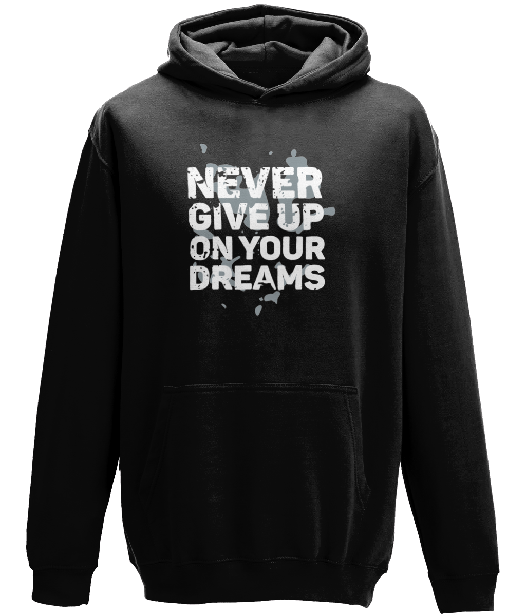 Never Give Up On Your Dreams | AWDis College Hoodie.