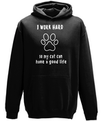 I Work Hard So My Cat Can Have A Good Life | AWDis College Hoodie.