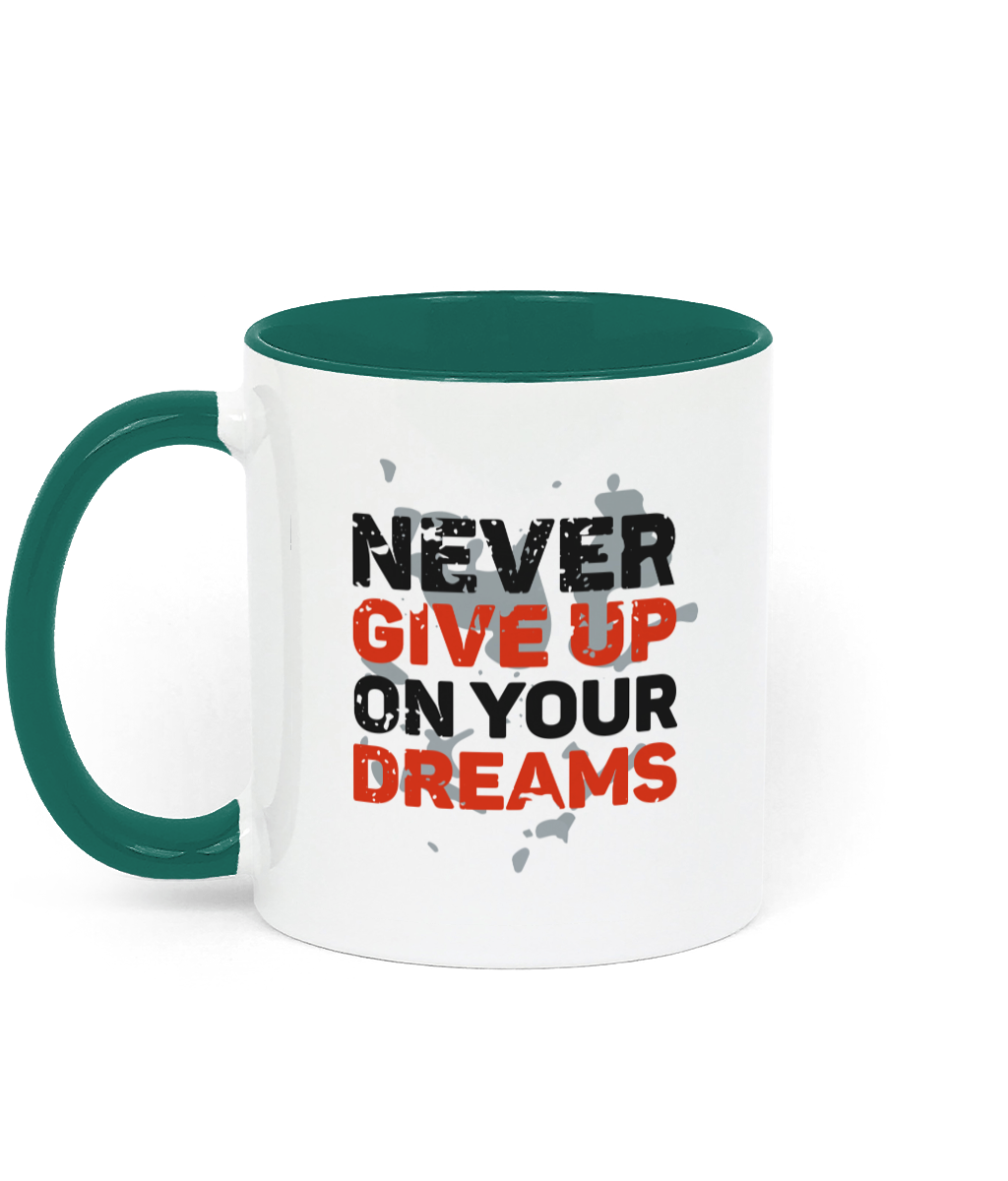 Never Give Up on Your Dreams 11 oz mug. Daily Affirmations, Motivation, Inspiration, Productivity, Mindfulness, Empowering. Perfect Gift.