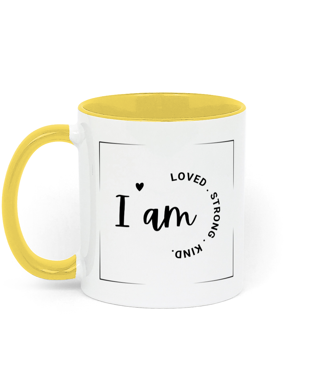 I Am Loved. Strong. Kind.11 oz mug. Daily Affirmations, Motivation, Inspiration. Perfect Gift.
