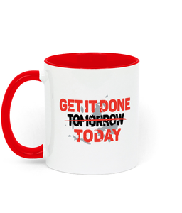 Get it done today 11 oz mug. Daily Affirmations, Motivation, Inspiration, Productivity, Achieving Goals. Perfect Gift. Two-toned. Red.