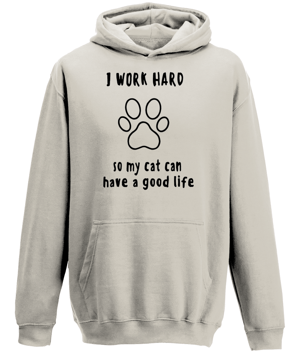 I Work Hard So My Cat Can Have A Good Life | AWDis College Hoodie.