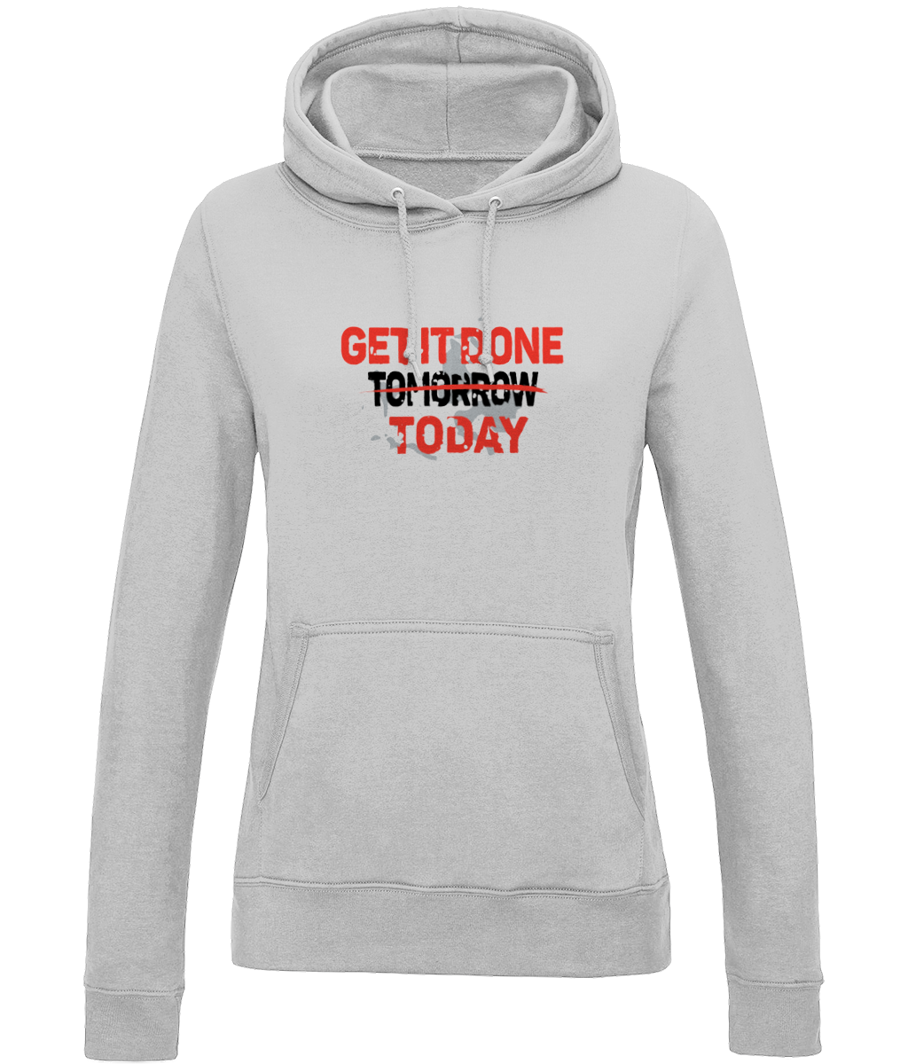 Get it Done Today | AWDis Girlie College Hoodie.