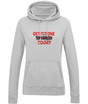 Get it Done Today | AWDis Girlie College Hoodie.