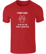 I Work Hard So My Cat Can Have A Good Life | Gildan SoftStyle® Ringspun T-Shirt.